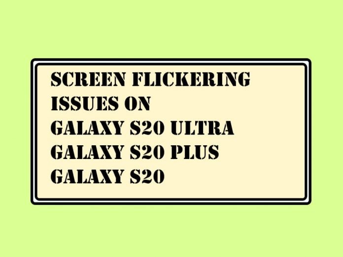 Perché lo schermo di Samsung S20 Ultra, S20 sfarfalla? 10 consigli per risolvere il problema