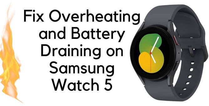 Risolvere il problema del surriscaldamento e dello scaricamento della batteria del Samsung Watch 5