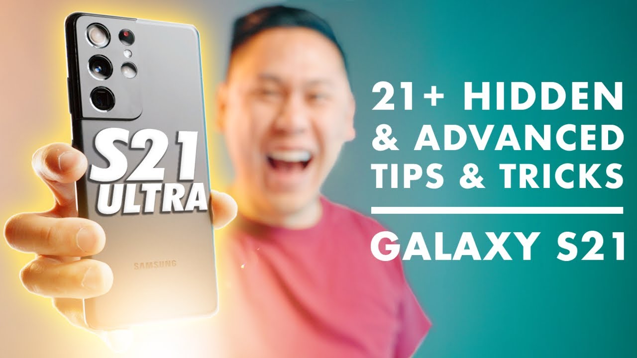 I migliori trucchi e suggerimenti per Galaxy S21, S21Plus, S21Ultra